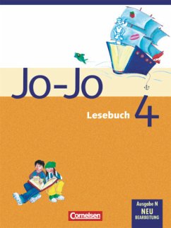 Jo-Jo Lesebuch - Ausgabe N - Ausgabe 2006 - 4. Schuljahr / Jo-Jo, Lesebuch, Ausgabe N, Neubearbeitung