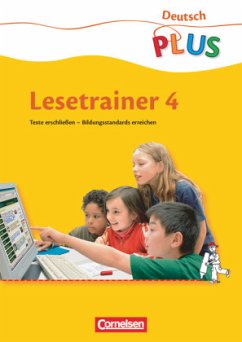 Deutsch plus - Grundschule - Lesetrainer - 4. Schuljahr / Lesetrainer - Gutzmann, Marion