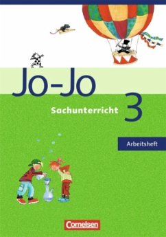 3. Schuljahr, Arbeitsheft / Jo-Jo Sachunterricht, Ausgabe N