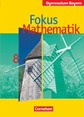 Fokus Mathematik - Bayern - Bisherige Ausgabe - 8. Jahrgangsstufe / Fokus Mathematik, Gymnasium Bayern