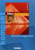 5. Schuljahr, Fokus kompakt - Orientierungswissen / Fokus Mathematik, Gymnasium Baden-Württemberg Bd.1