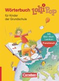 Lollipop Wörterbuch - Für Kinder der Grundschule - Ausgabe 2006
