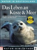 Das Leben an Küste & Meer Das Leben an Küste & Meer
