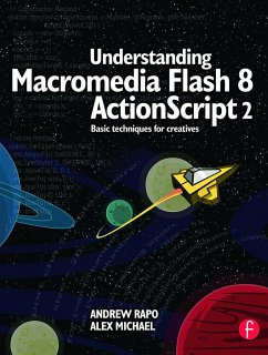 Understanding Macromedia Flash 8 ActionScript 2 - Rapo, Andrew;Michael, Alex
