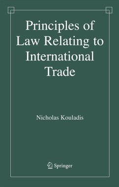 Principles of Law Relating to International Trade - Kouladis, N.
