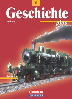 Geschichte plus 8. Schuljah Schülerbuch Sachsen - Funken, Walter;Habermaier, Volker;Krenzer, Michael;Koltrowitz, Bernd