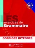 LES exercices de Grammaire A1. Übungsbuch