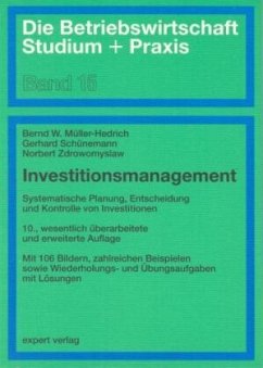 Investitionsmanagement - Müller-Hedrich, Bernd W.; Schünemann, Gerhard; Zdrowomyslaw, Norbert
