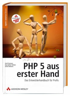 PHP 5 aus erster Hand - Gutmans, Andi; Bakken, Stig S.; Rethans, Derick