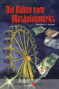 Die Raben vom Mathaisemarkt - Krämer, Manfred H