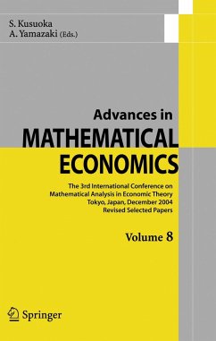 Advances in Mathematical Economics Volume 8 - Kusuoka, Shigeo / Yamazaki, Akira (Hgg.)