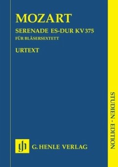 Serenade Es-Dur KV 375, für Bläsersextett, Partitur - Wolfgang Amadeus Mozart - Serenade Es-dur KV 375 für je 2 Klarinetten, Hörner und Fagotte