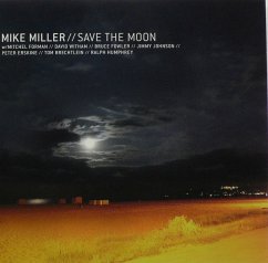 Save The Moon - Miller,Mike