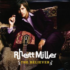 The Believer - Miller,Rhett