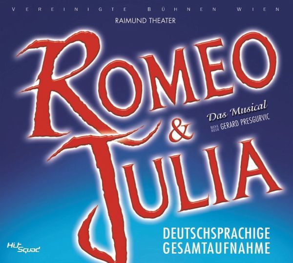 Romeo & Julia-Das Musical- von Original Cast Wien auf Audio CD - Portofrei  bei bücher.de