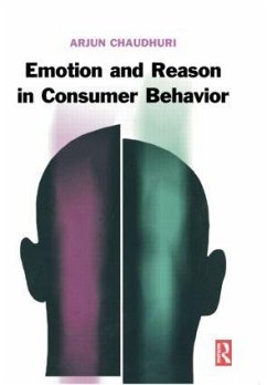Emotion and Reason in Consumer Behavior - Chaudhuri, Arjun