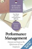 Performance Management: Measure and Improve the Effectiveness of Your Employees