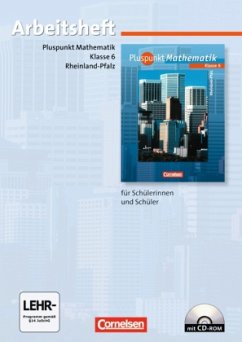 Klasse 6, Arbeitsheft, m. CD-ROM / Pluspunkt Mathematik, Ausgabe Rheinland-Pfalz