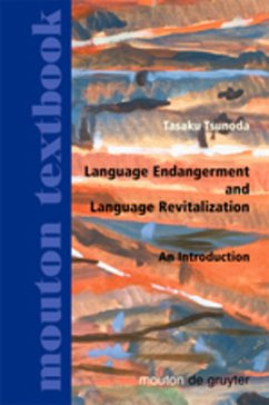 Language Endangerment and Language Revitalization - Tsunoda, Tasaku