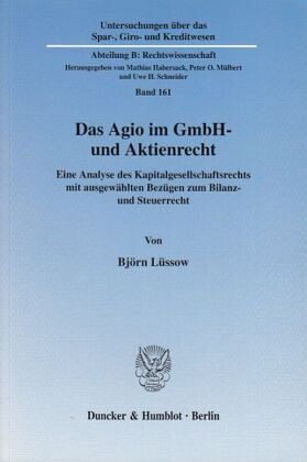 Das Agio im GmbH- und Aktienrecht. Das Agio im GmbH- und Aktienrecht.