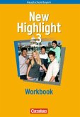 New Highlight Band 3. 7. Jahrgangsstufe. Workbook. Bayern New Highlight Band 3. 7. Jahrgangsstufe. Workbook. Bayern