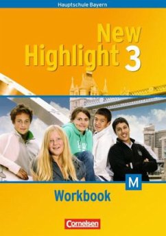 7. Schuljahr, Workbook für M-Klassen / New Highlight, Hauptschule Bayern 3