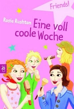 Eine voll coole Woche - Rushton, Rosie