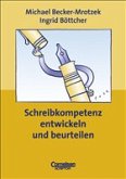 Praxisbuch - Lernkompetenz: Mathematik, Biologie, Physik, Chemie: 5.-10. Schuljahr - Schreibkompetenz: entwickeln und beurteilen