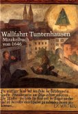 Wallfahrt Tuntenhausen, Mirakelbuch von 1646