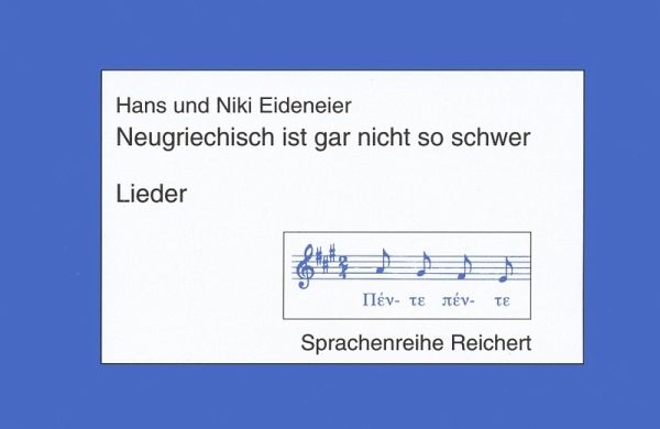 Lieder, 1 Cassette, Cassette / Neugriechisch ist gar nicht so schwer Zu Tl.1 u. 2