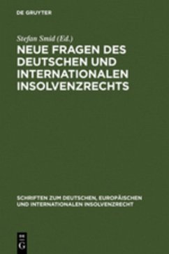Neue Fragen des deutschen und internationalen Insolvenzrechts - Smid, Stefan (Hrsg.)