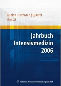 Jahrbuch Intensivmedizin 2006 - Kuhlen, R./ Putensen, C. / Quintel, M. (Hgg.)