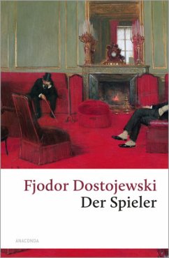 Der Spieler - Dostojewskij, Fjodor M.