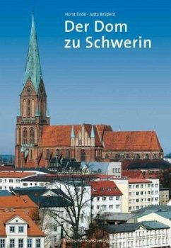 Der Dom zu Schwerin - Ende, Horst;Brüdern, Jutta