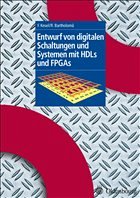 Entwurf von digitalen Schaltungen und Systemen mit HDLs und FPGAs - Kesel, Frank / Unknown / Bartholomä, Ruben