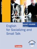 English for Socialising and Small Talk, m. Audio-CD