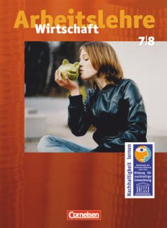 Wirtschaft - Allgemeine Ausgabe - 7./8. Schuljahr / Arbeitslehre Wirtschaft - Harter-Meyer, Renate