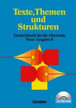 Texte, Themen und Strukturen, Neue Ausgabe B, m. CD-ROM