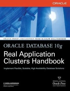 Oracle Database 10g Real Application Clusters Handbook - Gopalakrishnan, K.