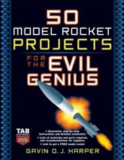 50 Model Rocket Projects for the Evil Genius - Harper, Gavin