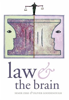 Law and the Brain - Zeki, Semir / Goodenough, Oliver (eds.)