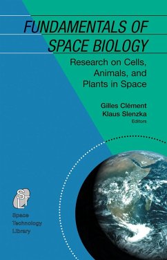 Fundamentals of Space Biology - Clément, Gilles / Slenzka, K. (eds.)