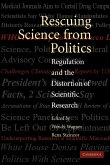 Rescuing Science from Politics