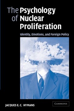 The Psychology of Nuclear Proliferation - Hymans, Jacques E. C.