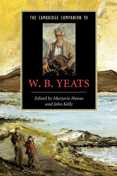 The Cambridge Companion to W.B. Yeats - Howes, Marjorie / Kelly, John (eds.)