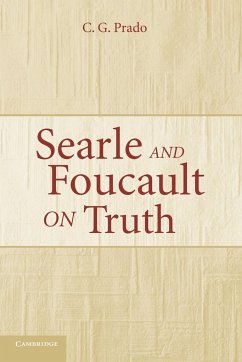 Searle and Foucault on Truth - Prado, C. G.