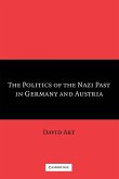 The Politics of the Nazi Past in Germany and Austria