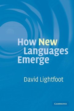 How New Languages Emerge - Lightfoot, David