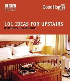 101 Ideas for Upstairs: Bedroom, Bathroom - Savill, Julie