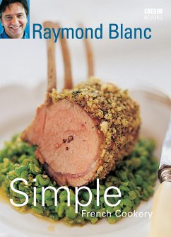 Simple French Cookery - Blanc, Raymond